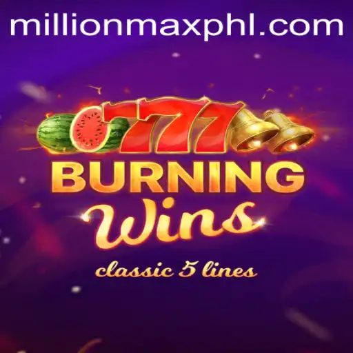 Experience the Thrills of BurningWins with MillionMax Jackpot
