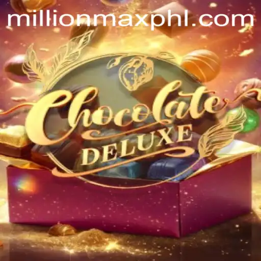 Discover the Alluring World of ChocolateDeluxe: Unwrapping the MillionMax Experience
