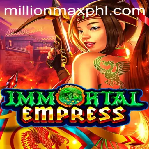 Discover the Fantasy Realm of ImmortalEmpress: A Gaming Adventure with MillionMax