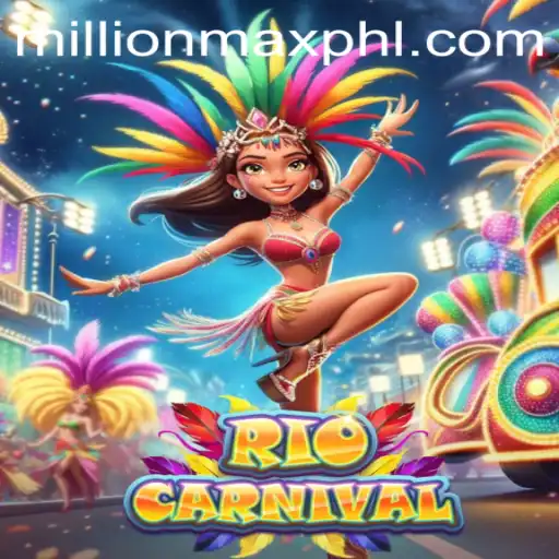 Experience the Thrill of RioCarnival with Millionmax