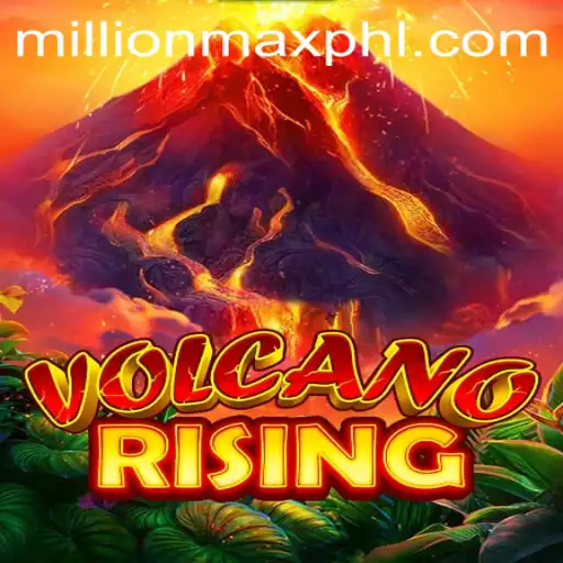 Unveiling VolcanoRising: The Exciting New Game Featuring Millionmax
