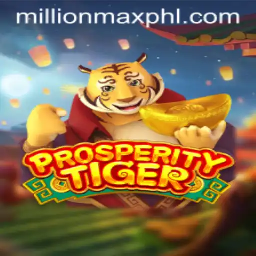 Discover the Thrills of ProsperityTiger: A MillionMax Adventure