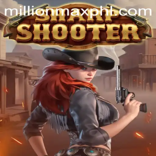 Exploring the Thrills of 'Sharpshooter': A Comprehensive Guide to Millionmax