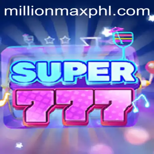 Super777: Unveiling the Exciting World of Millionmax Challenges