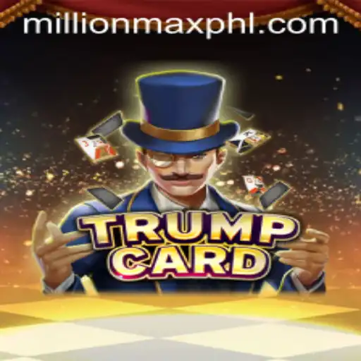 Master the Game: Understanding TrumpCard and the MillionMax Strategy